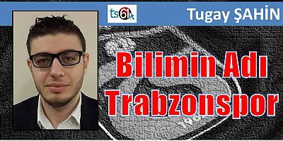 Bilimin Adı Trabzonspor 