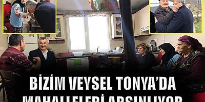 Bizim Veysel mahalleleri arşınlıyor