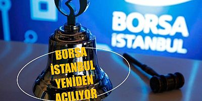 Borsa İstanbul bir dizi tedbirle açılıyor