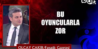 BU OYUNCULARLA ZOR
