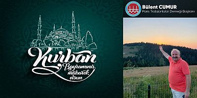 Bülent Cumur'dan Bayram Mesajı