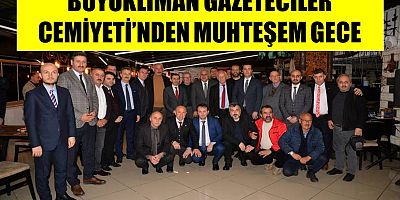 Büyükliman Gazeteciler Cemiyeti’nden Muhteşem Gece