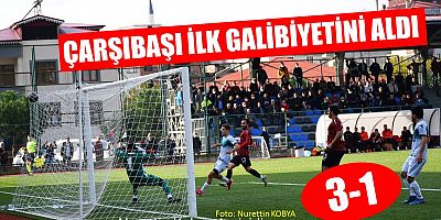 Çarşıbaşı İlk Galibiyetini Aldı