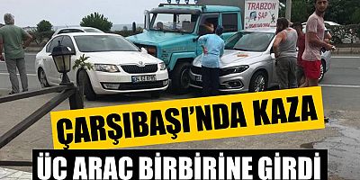 Çarşıbaşı'nda Üç Araç Birbirine Girdi