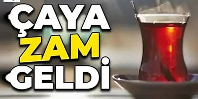 ÇAYKUR çaya zam yaptı! Toptan fiyatlar arttı