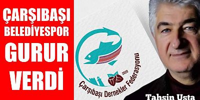 ÇDF’den Çarşıbaşı Belediyespor’a Tebrik
