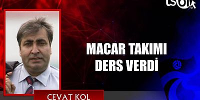 Cevat Kol'un maç yazısı...