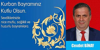 Cevdet Binay'dan Kurban Bayramı Mesajı