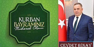 Cevdet Binay'dan Kurban Bayramı Mesajı