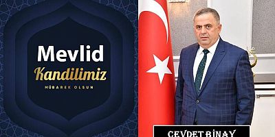 Cevdet Binay'dan Mevlid Kandili Mesajı