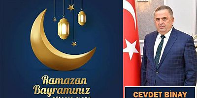 Cevdet Binay'dan Ramazan Bayramı Mesajı