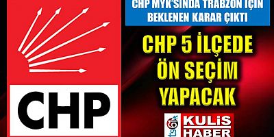 CHP 5 ilçede ön seçim yapacak