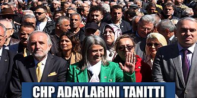 CHP Trabzon'da milletvekilleri adaylarını tanıttı