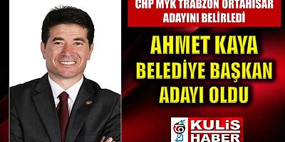 CHP Trabzon'da Ortahisar Belediye Başkan Adayı belli oldu