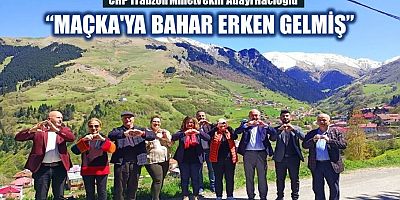 CHP Trabzon Milletvekili Adayı Hacıoğlu Maçka’da çalışma yaptı