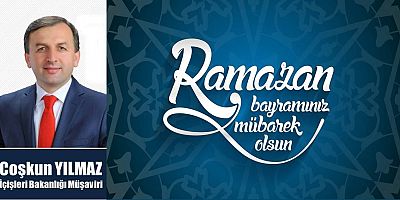 Coşkun Yılmaz'dan Bayram Mesajı