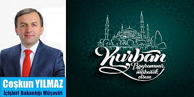 Coşkun Yılmaz'dan Bayram Mesajı