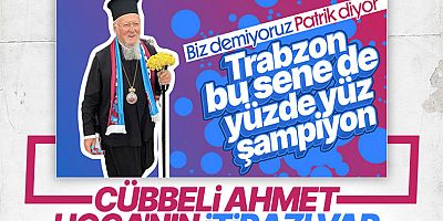 Cübbeli Ahmet Hoca'dan Fener Rum Patriği Bartholomeos'un Karşılanmasına Tepki
