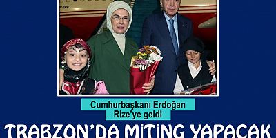 Cumhurbaşkanı Erdoğan’dan Trabzon açıklaması!