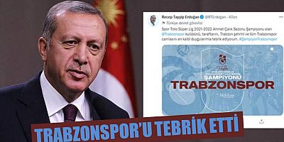 Cumhurbaşkanı Erdoğan Trabzonspor'un Tebrik Etti