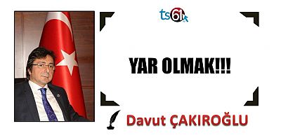 Davut Çakıroğlu'nun yazısı...