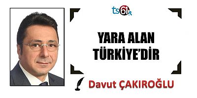 Davut Çakıroğlu'nun yazısı...