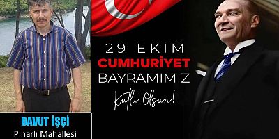 Davut İşçi'den Cumhuriyet Bayramı Kutlaması
