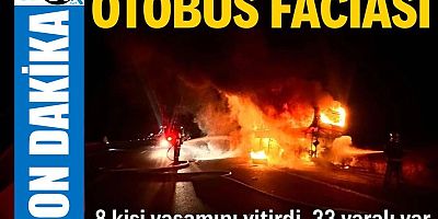 Denizli'de otobüs faciası: 8 ölü, 33 yaralı