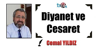 Diyanet ve Cesaret