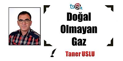 Doğal Olmayan Gaz
