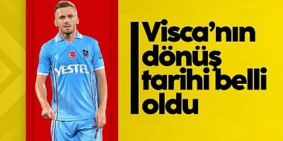 Edin Visca sahalara dönüyor: İşte o tarih...