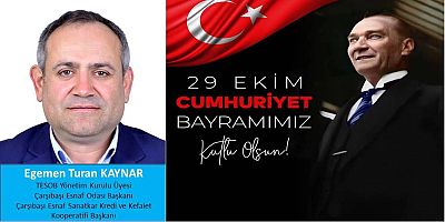 Egemen Turan Kaynar'dan Cumhuriyet Bayramı Kutlaması