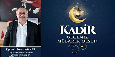 Egemen Turan Kaynar'dan Kadir Gecesi mesajı