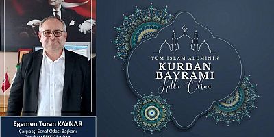 Egemen Turan Kaynar'dan Kurban Bayramı Mesajı