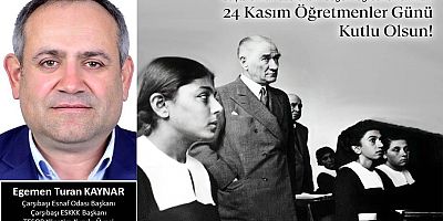 Egemen Turan Kaynar'dan Öğretmenler Günü mesajı