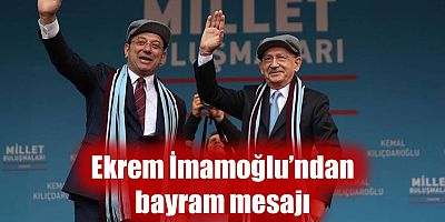 Ekrem İmamoğlu’ndan bayram mesajı