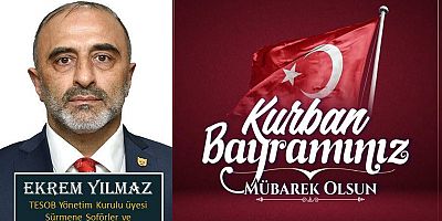 Ekrem Yılmaz'dan Kurban Bayramı Mesajı