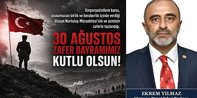 Ekrem Yılmaz'dan Zafer Bayramı Mesajı
