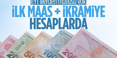 Emeklinin maaş ve ikramiyesi bugün ödenmeye başlıyor