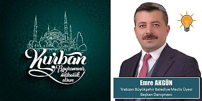 Emre Akgün'den Bayram Mesajı