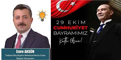 Emre Akgün'den Cumhuriyet Bayramı Kutlaması