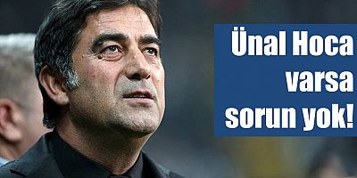 En büyük korkuları Ünal Hoca!