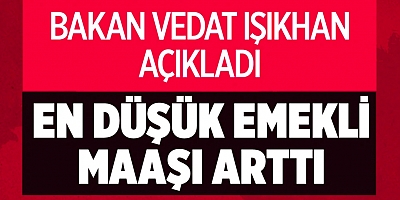 En düşük emekli maaşı 14 bin 469 lira oldu