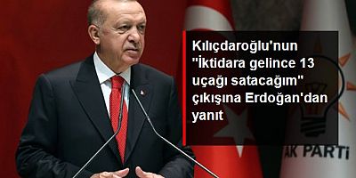 Erdoğan’dan Kılıçdaroğlu’na Uçak Yanıtı