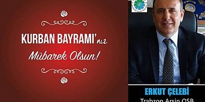 Erkut Çelebi'den Kurban Bayramı Mesajı