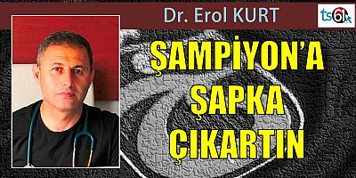 Erol Kurt'un maç yazısı...