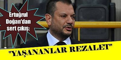 Ertuğrul Doğan'dan sert çıkış: 