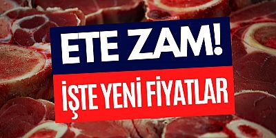 Et ve Süt Kurumu Ete Zam Yaptı! Zamlı Fiyatlar Belli Oldu