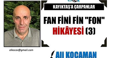 FAN FİNİ FİN 