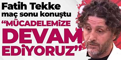 Fatih Tekke'den galibiyet yorumu!